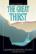 The Great Thirst: Californians and Water -A History