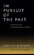 In Pursuit of the past: Decoding the Archaeological Record Cover