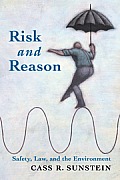 Risk and Reason: Safety, Law, and the Environment Cover