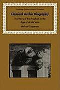 Classical Arabic Biography (Cambridge Studies in Islamic Civilization) Cover