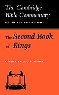 The Second Book of Kings (Cambridge Bible Commentary: New English Bible)