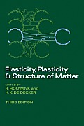 Elasticity, Plasticity and Structure of Matter