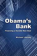 Obama's Bank: Financing a Durable New Deal