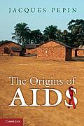 Origins of Aids (11 Edition)