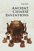 Ancient Chinese Inventions (Introductions to Chinese Culture)