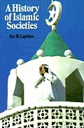 A History of Islamic Societies Cover