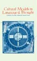 Cultural Models in Language and Thought (87 Edition)