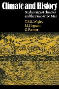 Climate & History: Studies in Past Climates & Their Impact on Man
