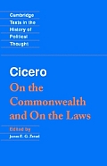 Cicero: On the Commonwealth and on the Laws (Cambridge Texts in the History of Political Thought) Cover