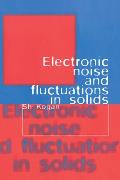 Electronic Noise & Fluctuations in Solids