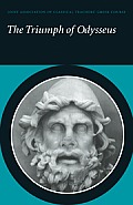 The Triumph of Odysseus: Homer's Odyssey Books 21 and 22 (Joint Association of Classical Teachers' Greek Course)