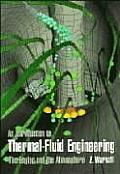 An Introduction to Thermal-Fluid Engineering: The Engine and the Atmosphere (Cambridge Series on Chemical Engineering) Cover