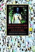 The Cambridge Companion to Shakespeare and Popular Culture (Cambridge Companions to Literature)