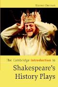 The Cambridge Introduction to Shakespeare's History Plays (Cambridge Introductions to Literature (Paperback))