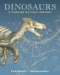 Dinosaurs: A Concise Natural History