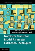 Nonlinear Transistor Model Parameter Extraction Techniques (Cambridge RF and Microwave Engineering)