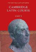 Cambridge Latin Course : Unit 1, North American Edition (4TH 01 Edition)