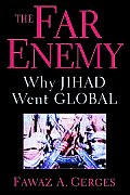 The Far Enemy: Why Jihad Went Global