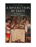 A Revolution in Taste: The Rise of French Cuisine, 1650-1800