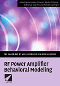 RF Power Amplifier Behavioral Modeling (Cambridge RF and Microwave Engineering)