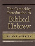 The Cambridge Introduction to Biblical Hebrew [With CDROM]