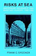 Risks at Sea: Amsterdam Insurance and Maritime Europe, 1766-1780