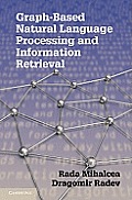 Graph-Based Natural Language Processing and Information Retrieval