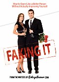 Faking It: How to Seem Like a Better Person Without Actually Improving Yourself