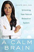 A Calm Brain: Unlocking Your Natural Relaxation System Cover