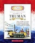 Harry S. Truman: Thirty-Third President 1945-1953 (Getting to Know the U.S. Presidents) Cover