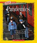 Pandemics (True Books: American History) Cover