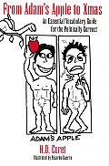 From Adam's Apple to Xmas: An Essential Vocabulary Guide for the Politically Correct