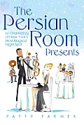 The Persian Room Presents