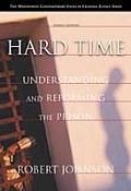 Hard Time : Understanding and Reforming the Prison (3RD 02 Edition)