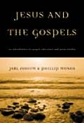 Jesus and the Gospels: An Introduction to Gospel Literature and Jesus Studies