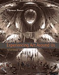 Experiencing Art Around Us - With CD (2ND 06 Edition) Cover