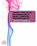 Microsoft Visual C# 2010 : an Introduction To Object-oriented Programming (4TH 11 Edition)
