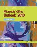 Microsoft Outlook 2010: Essentials (Illustrated) (11 Edition)