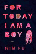 For Today I Am a Boy Signed Edition