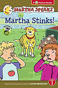Martha Speaks: Martha Stinks! (Reader) (Martha Speaks)