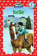 Belle (Scholastic Reader Breyer Stablemates - Level 3)