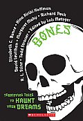 Bones: Terrifying Tales to Haunt Your Dreams
