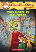 Geronimo Stilton #50: This Hotel Is Haunted! Cover