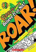 Ripley's Shout Outs #01: Roar!: Crazy Animal Stories