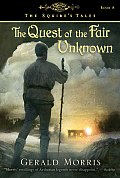 The Quest of the Fair Unknown (Squire's Tales) Cover