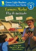 Farmers Market/Dia de Mercado (Green Light Reader Bilingual - Level 2)