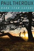 Dark Star Safari: Overland from Cairo to Capetown Cover