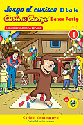 Jorge el Curioso el Baile/Curious George Dance Party (Green Light Reader - Bilingual Level 1)