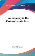 Freemasonry in the Eastern Hemisphere Cover