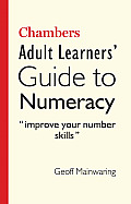 Chambers Adult Learners' Guide To Numeracy